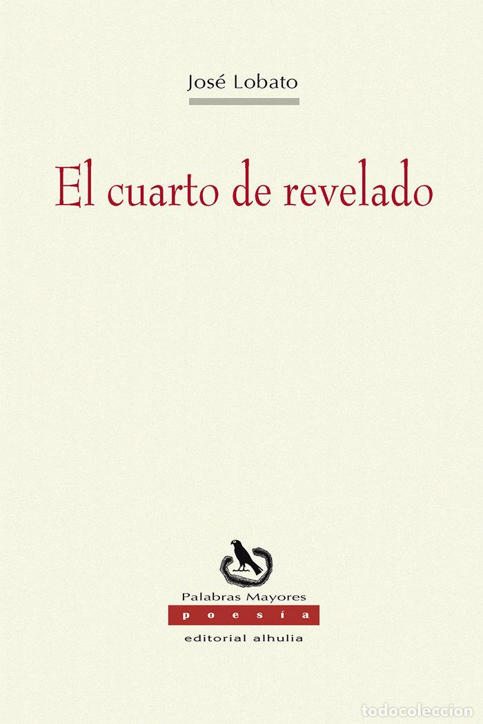 Livros: CUARTO DE REVELADO,EL - LOBATO, JOSE