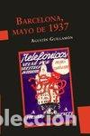 Livros: BARCELONA MAYO DE 1937 - GUILLAMON, AGUSTIN