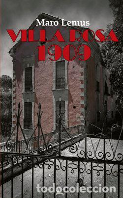 Livros: VILLA ROSA 1909 - LEMUS, MARO