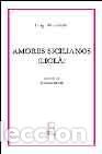 Libri: AMORES SICILIANOS(LIOLA) - PIRANDELLO, LUIGI