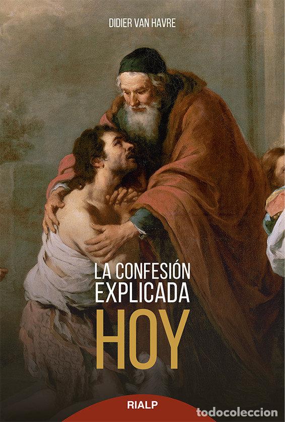 Libri: CONFESION EXPLICADA HOY,LA - HAVRE, DIDIER VAN