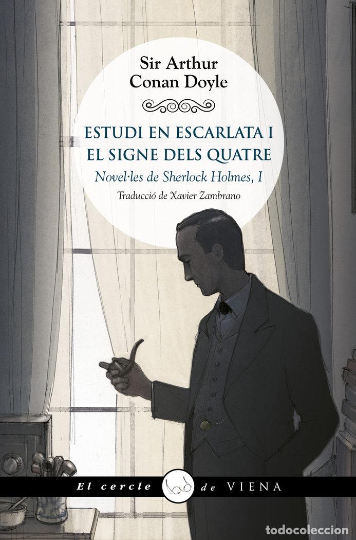 Libros: ESTUDI EN ESCARLATA I EL SIGNE DELS QUATRE - CONAN DOYLE, SIR ARTHUR