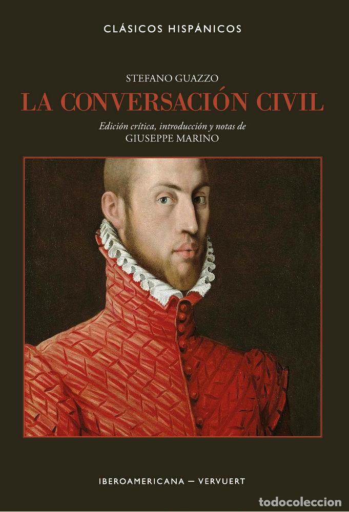 Libri: CONVERSACION CIVIL,LA - GUAZZO, STEFANO