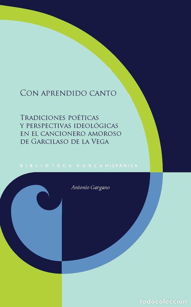Libri: CON APRENDIDO CANTO - ANTONIO GARGANO