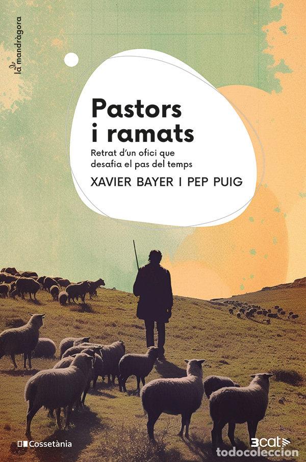Livres: PASTORS I RAMATS - BAYER, XAVIER