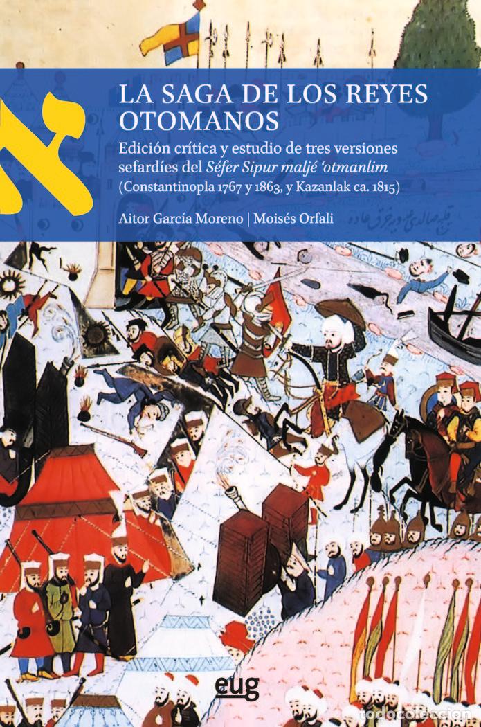 Livres: SAGA DE LOS REYES OTOMANOS - AA.VV.