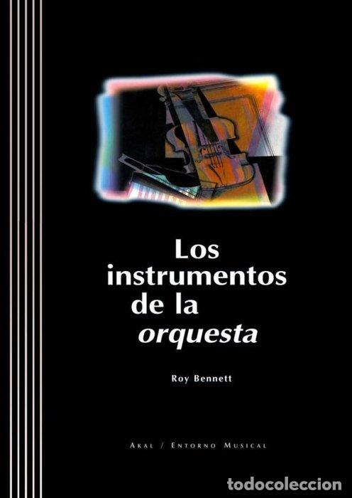 Livres: INSTRUMENTOS DE LA ORQUESTA - BENNETT, R