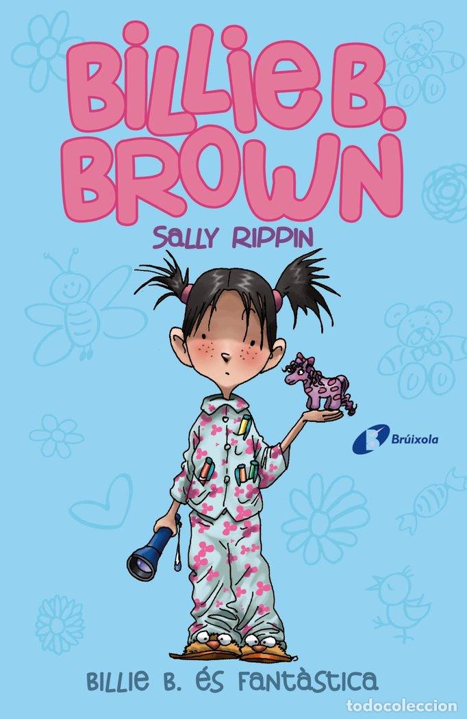 Libri: BILLIE B BROWN 2 BILLIE B ES FANTASTIC - RIPPIN, SALLY