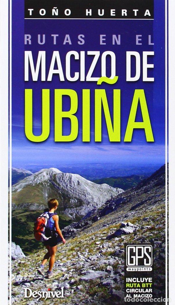 Libri: RUTAS EN EL MACIZO DE UBI&Ntilde;A - HUERTA NU&Ntilde;O, MANUEL ANTONIO