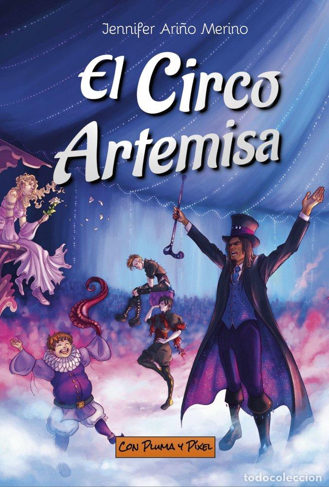 Livres: EL CIRCO ARTEMISA - ARI&Ntilde;O MERINO, JENNIFER