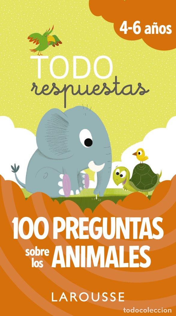 Livres: TODO RESPUESTAS 100 PREGUNTAS SOBRE LOS ANIMALES - AA.VV.
