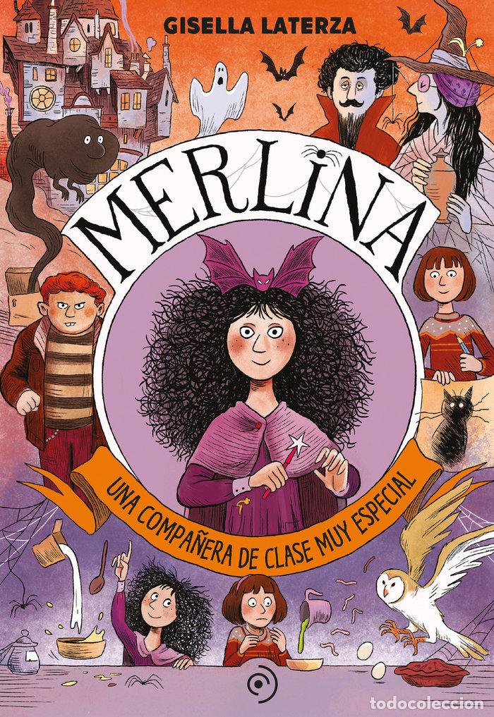 Livres: MERLINA UNA COMPA&Ntilde;ERA DE CLASE MUY ESPECIAL - LATERZA, GISELLA