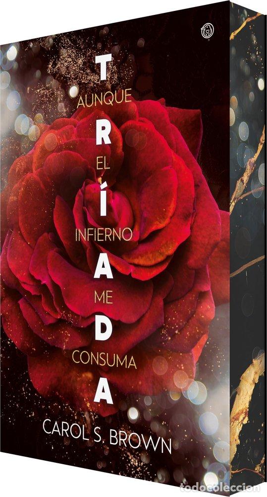Livres: AUNQUE EL INFIERNO ME CONSUMA TRIADA 1 - S. BROWN, CAROL
