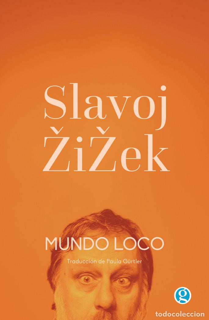 Livres: MUNDO LOCO - ZIZEK, SLAVOJ