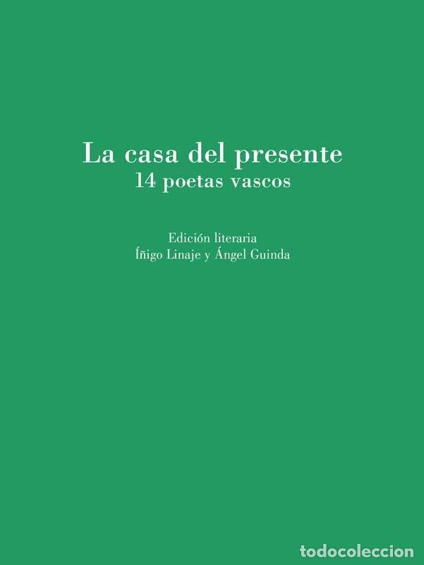 Livros: LA CASA DEL PRESENTE - LINAJE, I&Ntilde;IGO