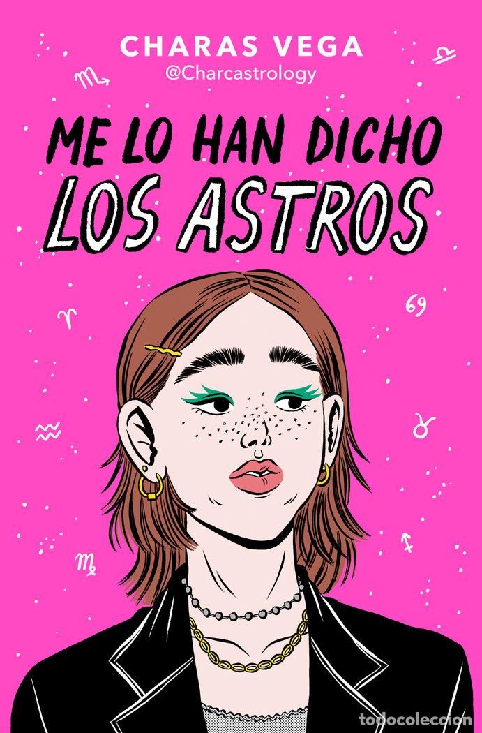 Libri: ME LO HAN DICHO LOS ASTROS - VEGA, CHARAS