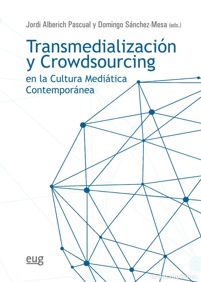 Livros: TRANSMEDIALIZACION Y CROWDSOURCING EN LA CULTURA MEDIATICA C - AA.VV.