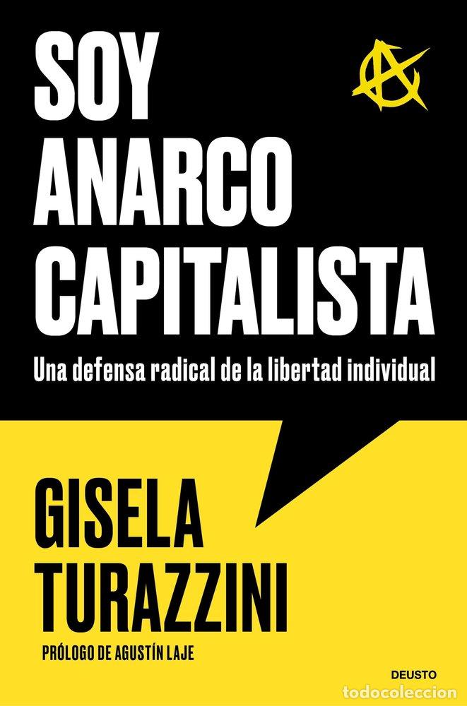 B&uuml;cher: SOY ANARCOCAPITALISTA - GISELA TURAZZINI