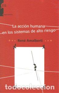 Livres: ACCION HUMANA EN LOS SISTEMAS DE ALTO RIESGO,LA - AMALBERTI, RENE