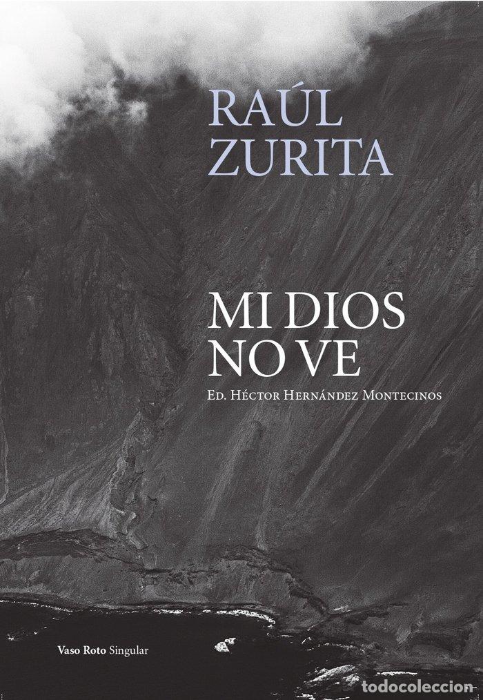 books: MI DIOS NO VE - ZURITA, RAUL