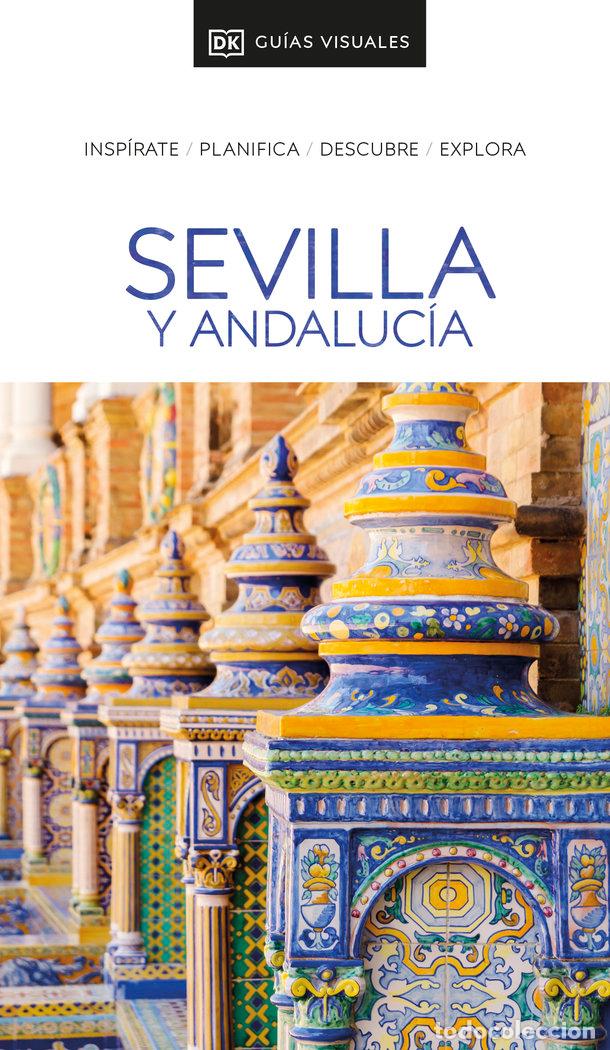 Libros: SEVILLA Y ANDALUCIA GUIAS VISUALES - DK