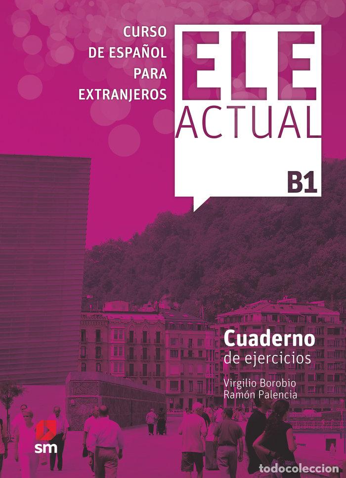 books: ELE ACTUAL B1 CUADERNO EJERCICIOS - BOROBIO CARRERA, VIRGILIO