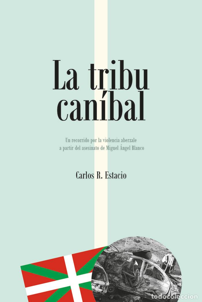 B&uuml;cher: LA TRIBU CANIBAL - RODRIGUEZ ESTACIO, CARLOS