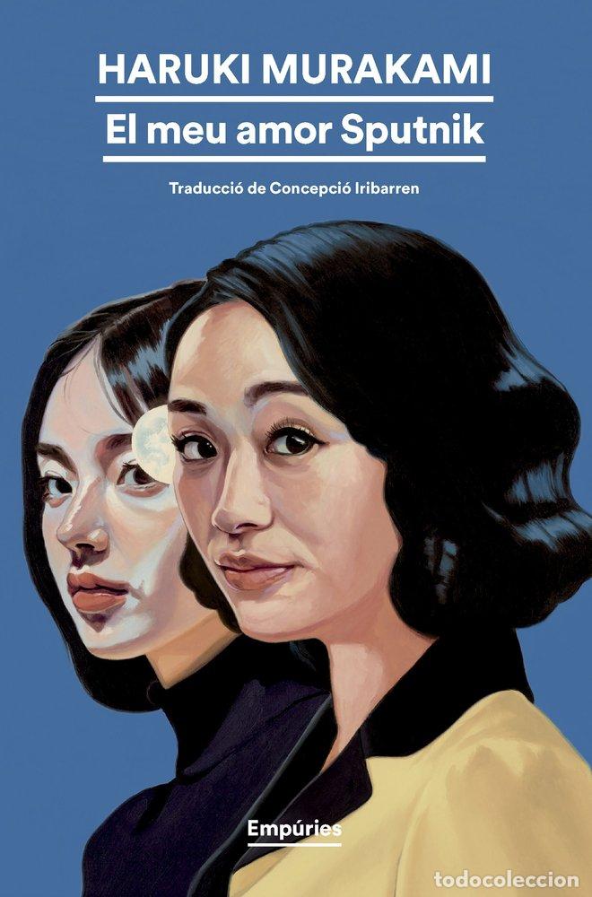 Libri: EL MEU AMOR SPUTNIK - MURAKAMI, HARUKI