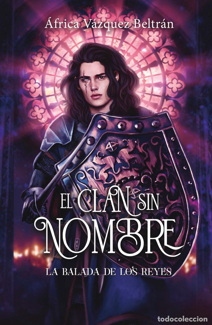 Livres: CLAN SIN NOMBRE 2 LA BALADA DE LOS REYES,EL - VAZQUEZ BELTRAN, AFRICA