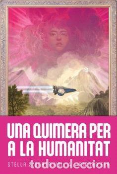 Livres: UNA QUIMERA PER A LA HUMANITAT - EFA, RICARD
