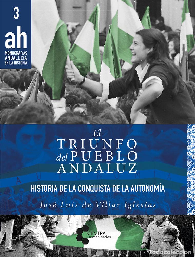 books: EL TRIUNFO DEL PUEBLO ANDALUZ - DE VILLAR IGLESIAS, JOSE LUIS