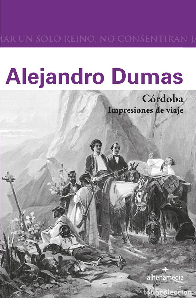 books: CORDOBA IMPRESIONES DE VIAJE - DUMAS, ALEJANDRO