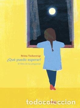 Livres: QUE PUEDO ESPERAR EL LIBRO DE LAS PREGUNTAS - TECKENTRUP, BRITTA