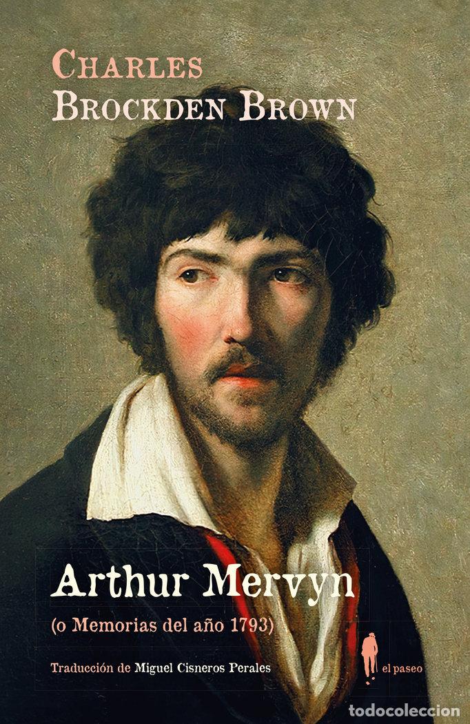 Livres: ARTHUR MERVYN O MEMORIA DEL A&Ntilde;O 1793 - BROCKDEN BROWN, CHARLES