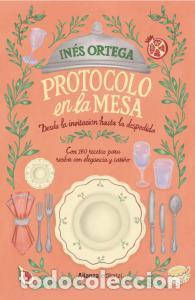 Libros: PROTOCOLO EN LA MESA - In&eacute;s Ortega Klein - Foto 1