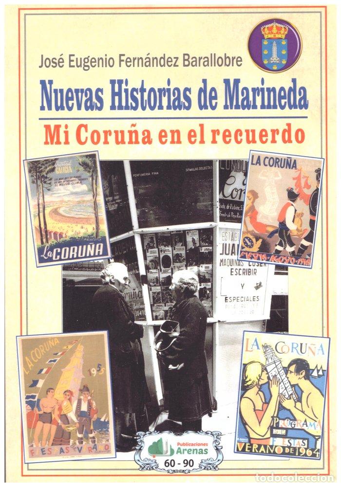 Livres: NUEVAS HISTORIAS DE MARINEDA - FERN&Aacute;NDEZ BARALLOBRE, JOS&Eacute; EUGENIO