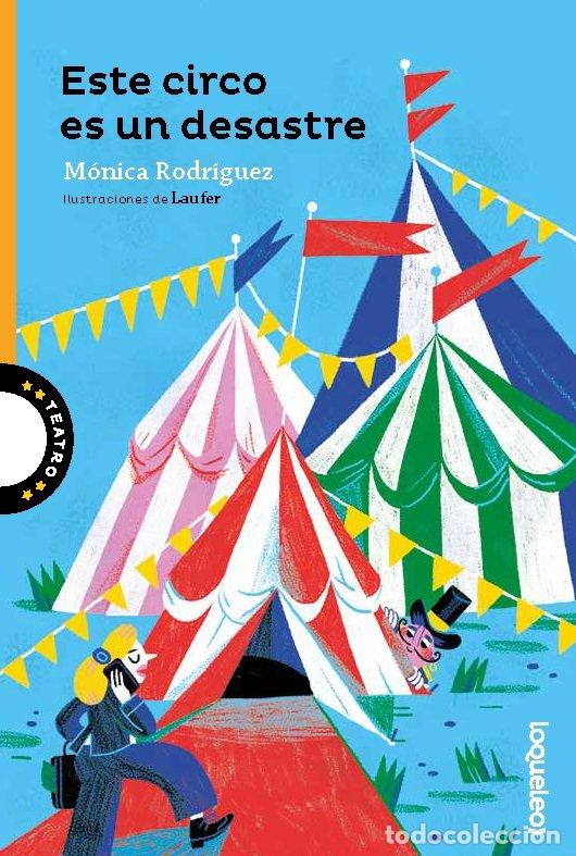 books: ESTE CIRCO ES UN DESASTRE - MONICA RODRIGUEZ