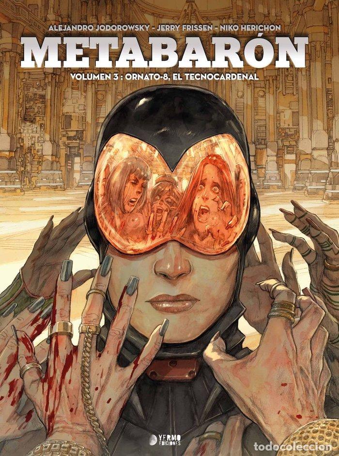 Libros: METABARON 3 ORNATO 8 EL TECNOCARDENAL - JODOROWSKY, ALEJANDRO