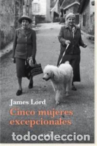 Libros: CINCO MUJERES EXCEPCIONALES - LORD, JAMES