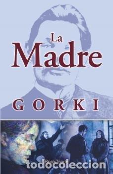 Libri: MADRE,LA - GORKI, MAKSIM
