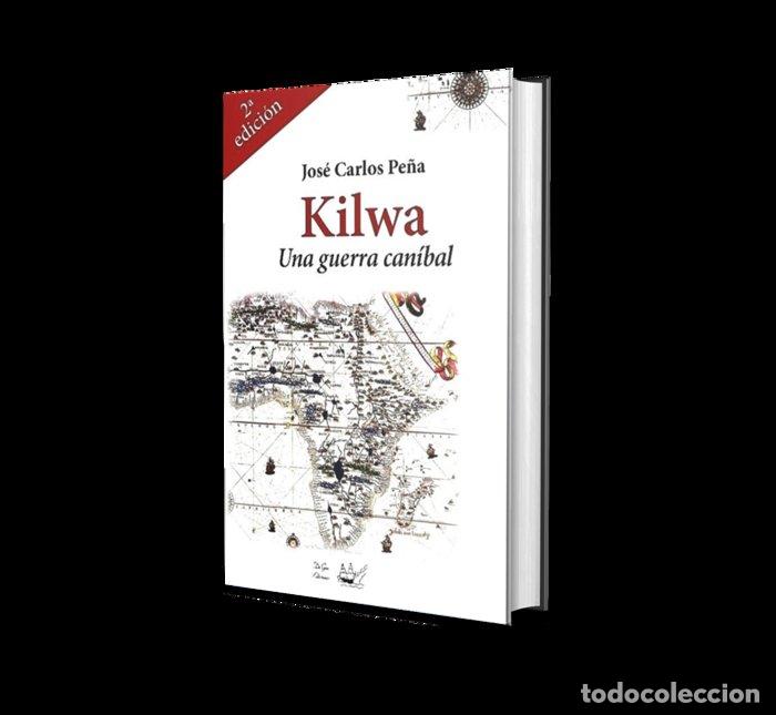 Libri: KILWA - PE&Ntilde;A GARCIA DEL POZO, JOSE CARLOS
