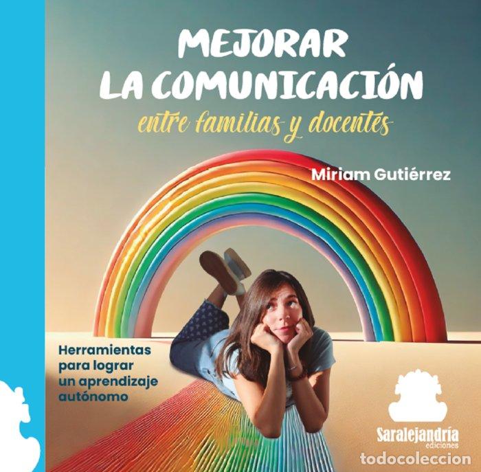 B&uuml;cher: MEJORAR LA COMUNICACION ENTRE FAMILIAS Y DOCENTES - GUTIERREZ, MIRIAM