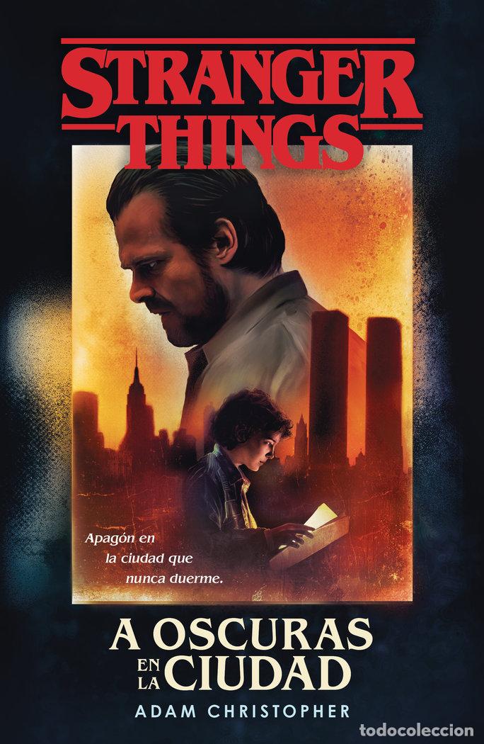 B&uuml;cher: STRANGER THINGS: A OSCURAS EN LA CIUDAD - CHRISTOPHER, ADAM
