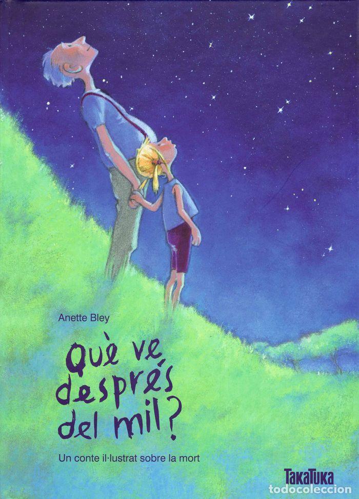 books: QUE VE DESPRES DEL MIL? - BLEY, ANETTE