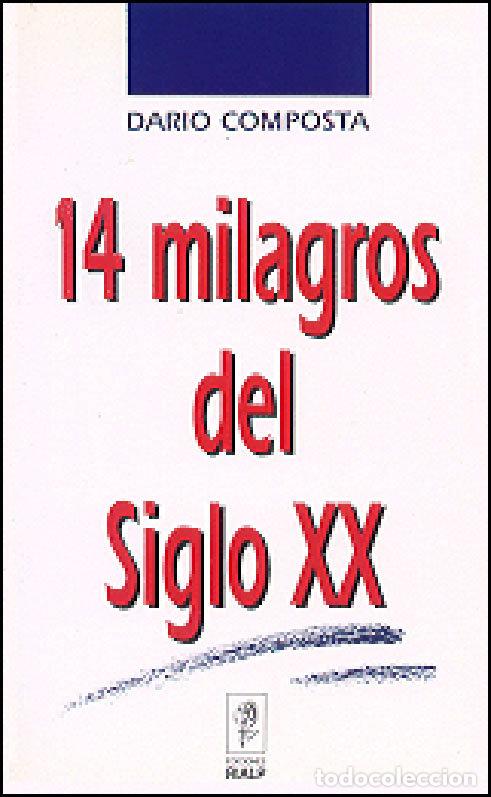 books: CATORCE MILAGROS DEL SIGLO XX - COMPOSTA, DARIO