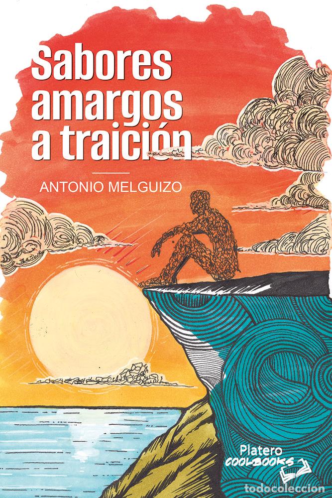 Livres: SABORES AMARGOS A TRAICION - MELGUIZO, ANTONIO