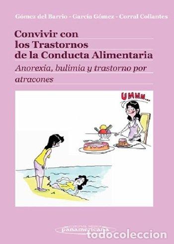 Livres: CONVIVIR CON LOS TRASTORNOS DE LA CONDUCTA ALIMENTARIA - GOMEZ DEL BARRIO, JOSE ANDRES