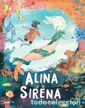 Livres: ALINA Y LA SIRENA - HUGHES, HOLLIE
