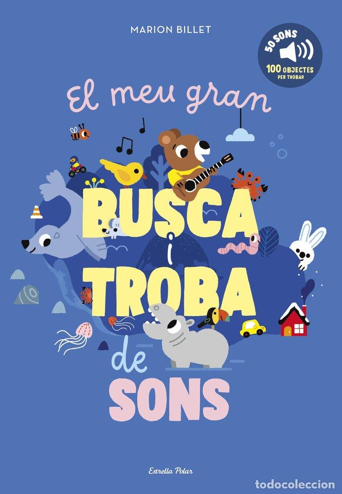 Libros: EL MEU GRAN BUSCA I TROBA DE SONS - BILLET, MARION