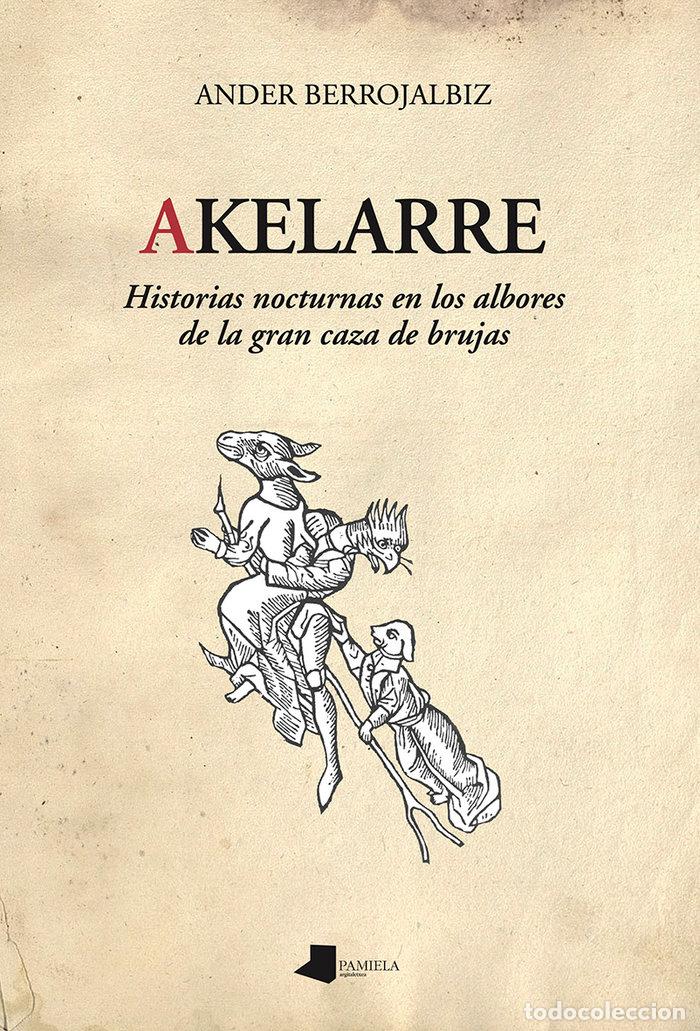 Livres: AKELARRE - BERROJALBIZ ECHEVARRIA, ANDER